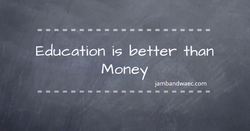 Education is Better than Money