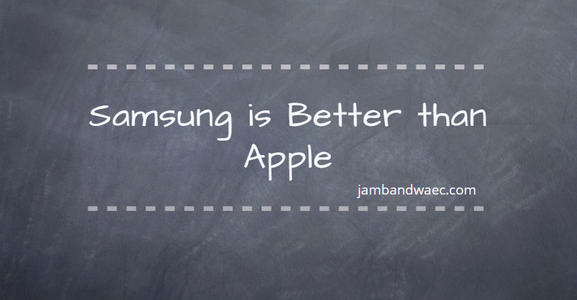 Samsung is Better than Apple