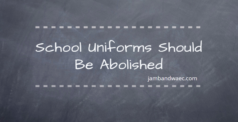 School Uniforms Should Be Abolished